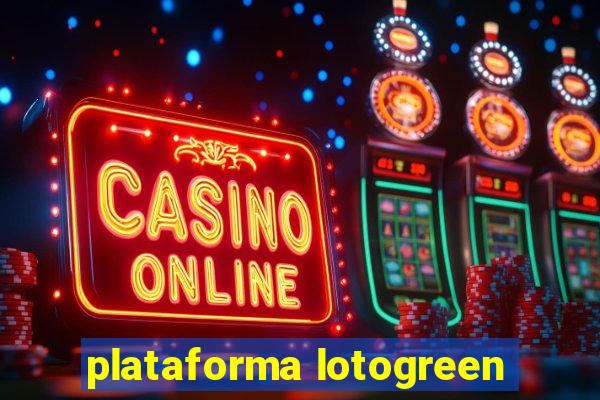 plataforma lotogreen